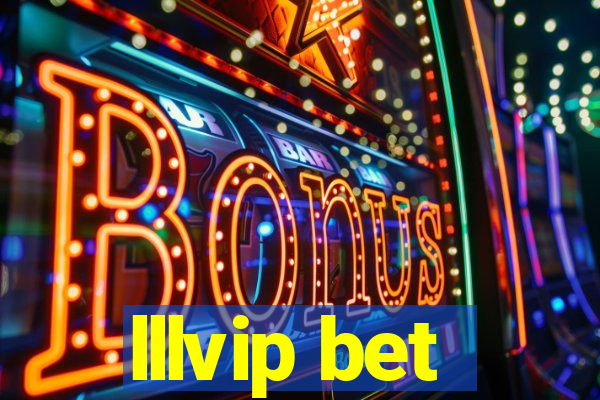 lllvip bet